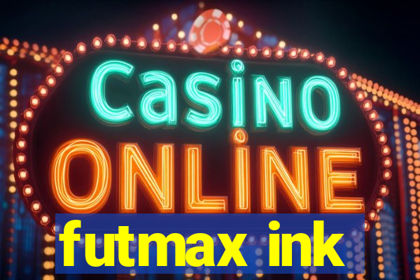 futmax ink